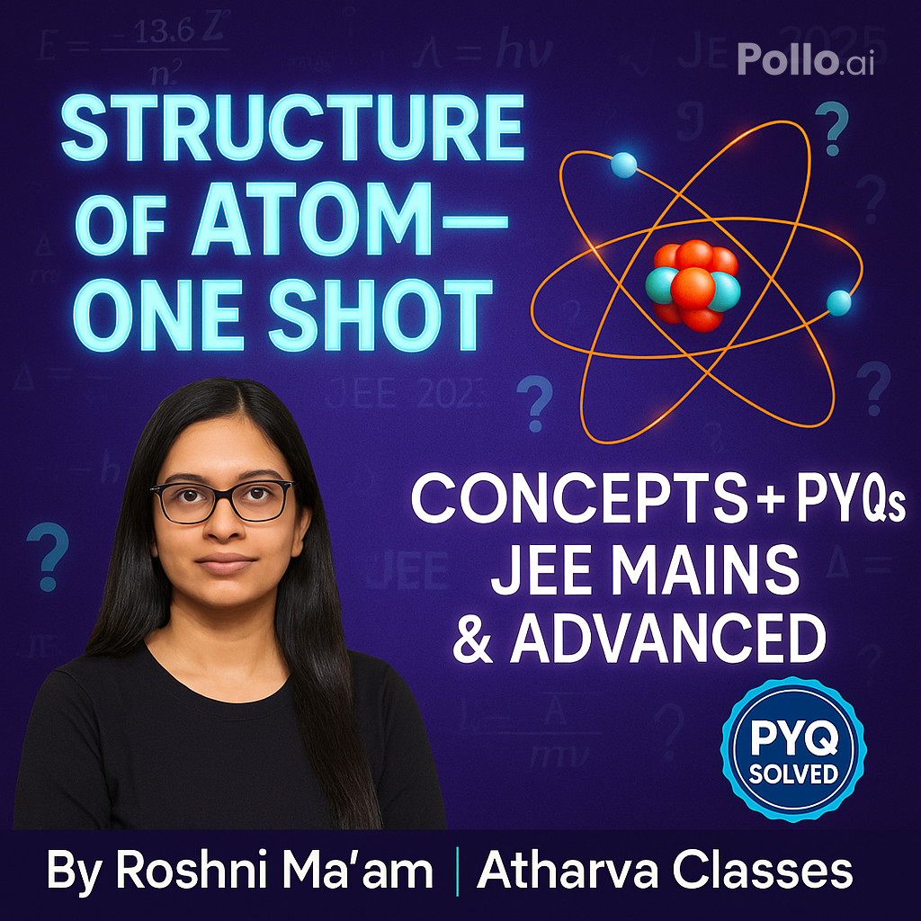 STRUCTURE OF ATOM in One Shot: All Concepts & PYQs Covered in chemestry | JEE Main & Advance